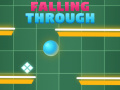 游戏Falling Trough