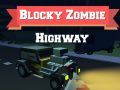 游戏Blocky Zombie Highway