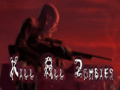 游戏Kill All Zombies
