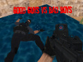 游戏Good Guys vs Bad Boys