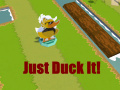 游戏Just Duck It!