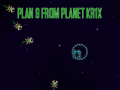 游戏Plan 9 from planet Krix  
