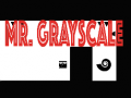 游戏Mr. greyscale