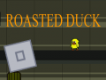游戏Roasted Duck