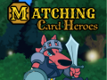 游戏Matching Card Heroes