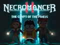 游戏Necromancer 2: The Crypt Of The Pixels  