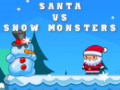 游戏Santa VS Snow Monsters
