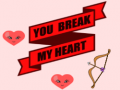 游戏You Break My Heart