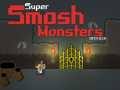 游戏Super Smash Monsters