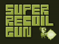 游戏Super Recoil Gun