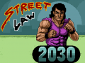 游戏Street Law 2030