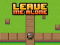 游戏Leave Me Alone