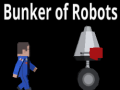 游戏Bunker Of Robots