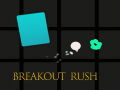 游戏Breakout Rush