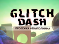 游戏Glitch Dash
