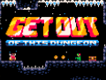 游戏Get Out of this Dungeon