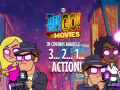 游戏Teen Titans Go to the Movies in cinemas August 3 2 1 Action