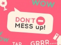 游戏Don't Mess Up
