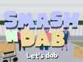游戏Smash N Dab