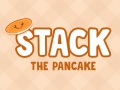 游戏Stack The Pancake
