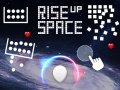 游戏Rise Up Space