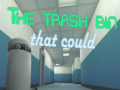 游戏The Trash Bin That Could