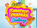 游戏Sweetest Pancake Challenge