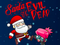 游戏Santa vs Evil Dead