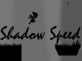 游戏Shadow Speed