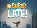 游戏DC Super Hero Girls: Super Late