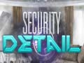 游戏Security Detail