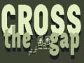 游戏Cross the Gap