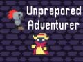 游戏Unprepared Adventurer