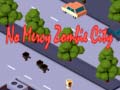 游戏No Mercy Zombie City