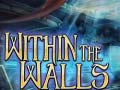 游戏Within the Walls