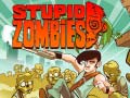游戏Stupid Zombies