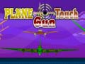 游戏Plane Touch Gun