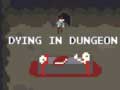 游戏Dying in Dungeon
