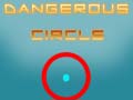 游戏Dangerous Circle