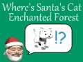 游戏Where's Santa's Cat-Enchanted Forest