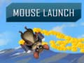 游戏Mouse Launch