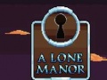 游戏A Lone Manor