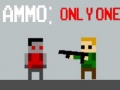 游戏Ammo: Only One