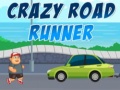 游戏Crazy Road Runner