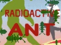 游戏Radioactive Ant