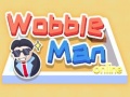 游戏Wobble Man Online