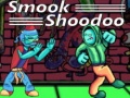 游戏Smook Shoodoo