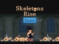游戏Skeletons Rise