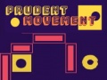 游戏Prudent Movement