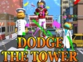 游戏Dodge The Tower
